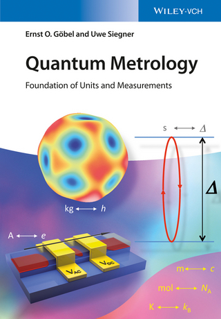 Quantum Metrology - Ernst O. Göbel; Uwe Siegner