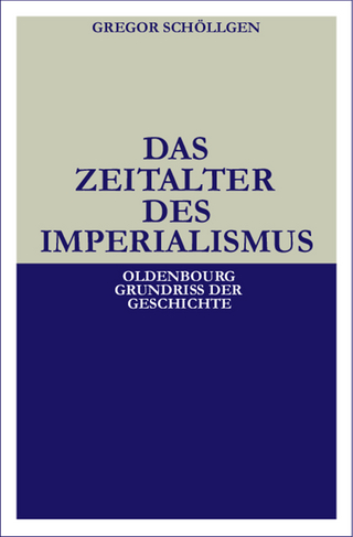 Das Zeitalter des Imperialismus - Gregor Schöllgen