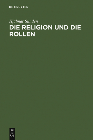 Die Religion und die Rollen - Hjalmar Sunden