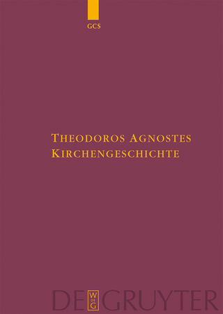 Kirchengeschichte - Theodorus Anagnosta; Günther Christian Hansen