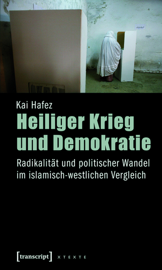 Heiliger Krieg und Demokratie - Kai Hafez