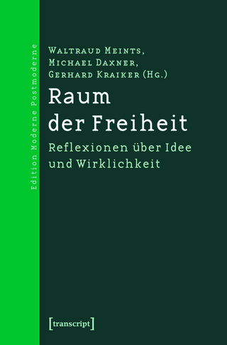 Raum der Freiheit - Waltraud Meints-Stender; Michael Daxner; Gerhard Kraiker