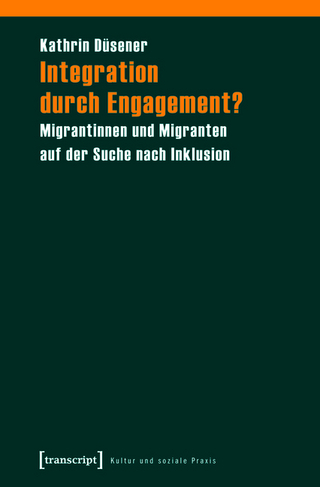Integration durch Engagement? - Kathrin Düsener (verst.)