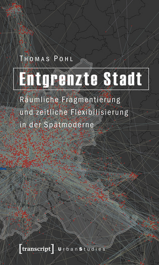 Entgrenzte Stadt - Thomas Pohl