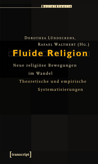 Fluide Religion - Dorothea Lüddeckens; Rafael Walthert
