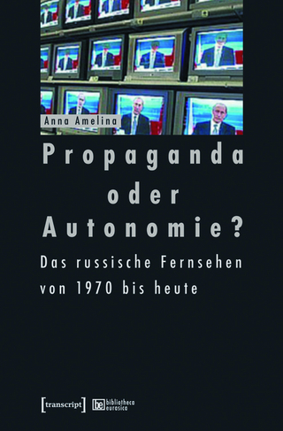 Propaganda oder Autonomie? - Anna Amelina
