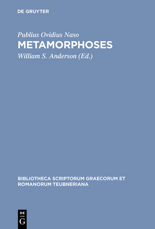 Metamorphoses - Publius Ovidius Naso; William S. Anderson