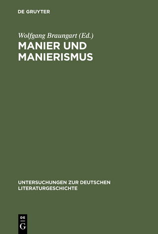 Manier und Manierismus - Wolfgang Braungart