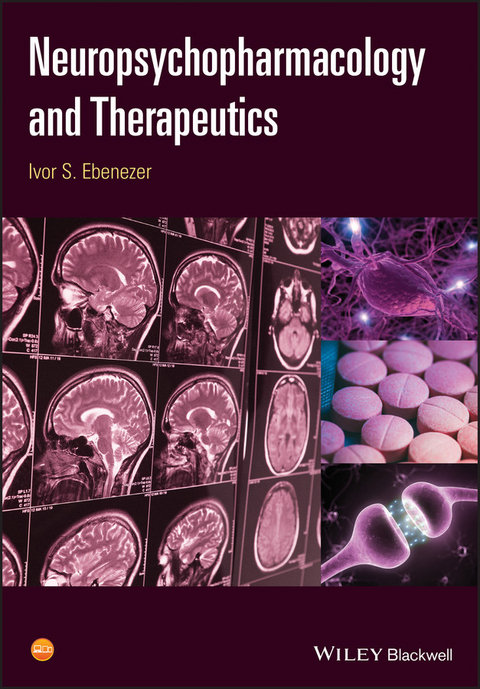 Neuropsychopharmacology and Therapeutics -  Ivor Ebenezer