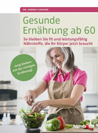 Gesunde Ernährung ab 60 - Dr. Andrea Flemmer