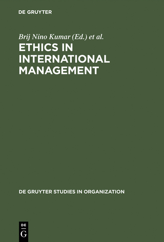 Ethics in International Management - Brij Nino Kumar; Horst Steinmann