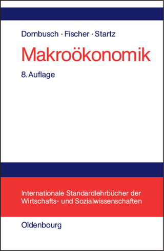 Makroökonomik - Rüdiger Dornbusch; Stanley Fischer; Richard Startz