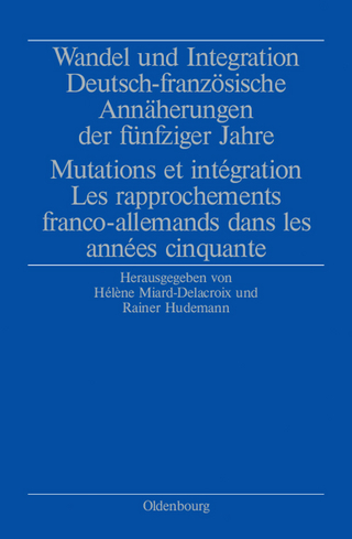 Wandel und Integration - Hélène Miard-Delacroix; Rainer Hudemann