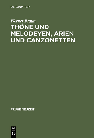 Thöne und Melodeyen, Arien und Canzonetten - Werner Braun