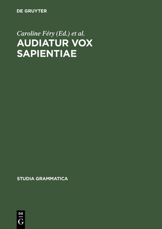 Audiatur Vox Sapientiae - Caroline Féry; Wolfgang Sternefeld
