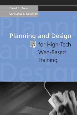 Planning And Design For High-Tech Web-Based Training - David E Stone