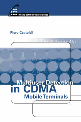 Multiuser Detection in CDMA Mobile Terminals -  Piero Castoldi