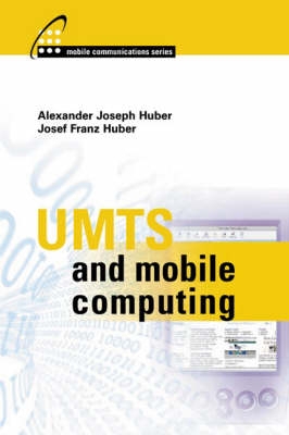 UMTS and Mobile Computing - Josef Franz Huber