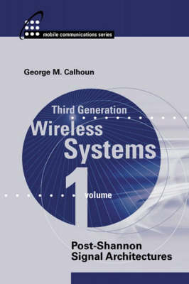 Third Generation Wireless Systems, Volume I - George Calhoun