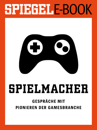 Spielmacher - Gespräche mit Pionieren der Gamesbranche - Christian Stöcker