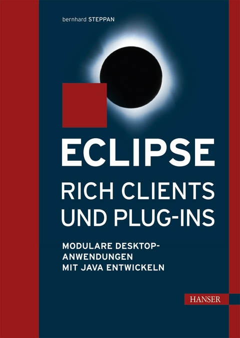 Eclipse Rich Clients und Plug-ins - Bernhard Steppan
