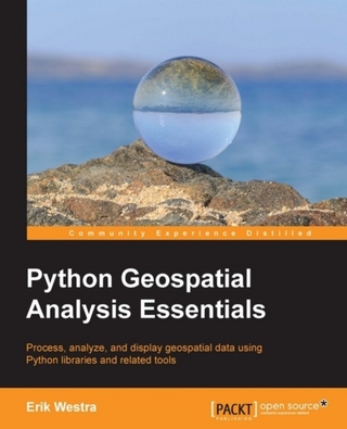 Python Geospatial Analysis Essentials - Westra Erik Westra