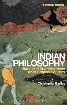 Introduction to Indian Philosophy - Bartley Christopher Bartley