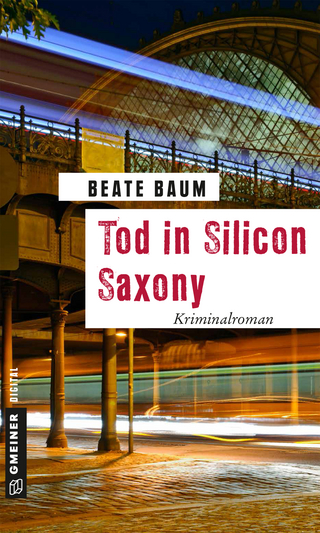 Tod in Silicon Saxony - Beate Baum