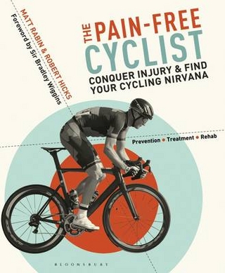 Pain-Free Cyclist - Rabin Matt Rabin; Hicks Robert Hicks