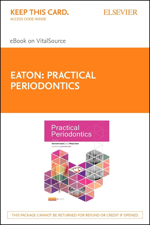 Practical Periodontics - E-Book -  Ken A Eaton,  Philip Ower