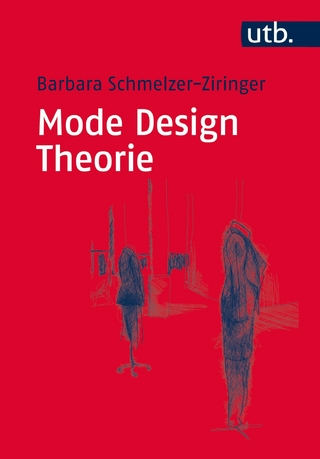 Mode Design Theorie - Barbara Schmelzer-Ziringer