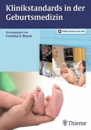 Klinikstandards in der Geburtsmedizin - Corinna Susanne Bryan