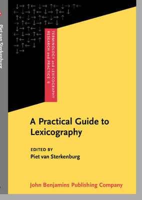 Practical Guide to Lexicography - Sterkenburg Piet van Sterkenburg