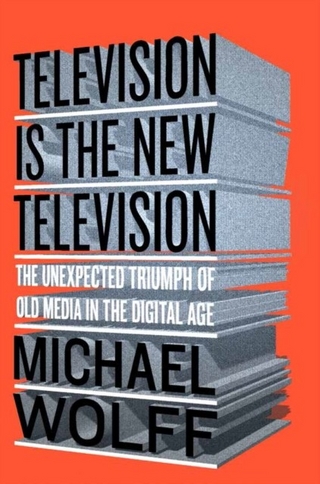 Television Is the New Television - Michael Wolff
