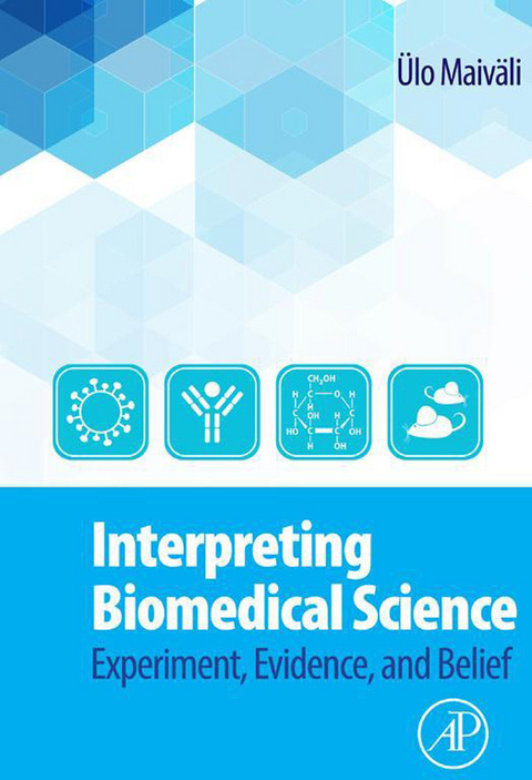 Interpreting Biomedical Science -  Ulo Maivali