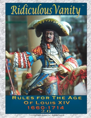 Ridiculous Vanity : Rules for the Age of Louis XIV 1660 - 1714 2.0 - Granillo Manny Granillo