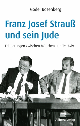 Franz Josef Strauß und sein Jude - Godel Rosenberg