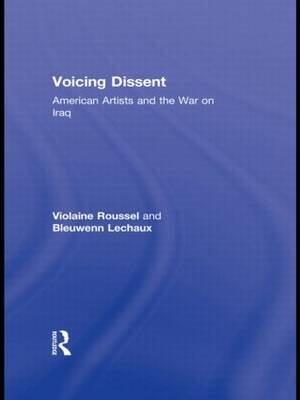 Voicing Dissent - Bleuwenn Lechaux; Violaine Roussel