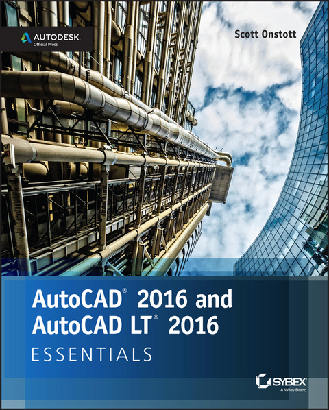 AutoCAD 2016 and AutoCAD LT 2016 Essentials -  Scott Onstott