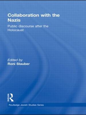 Collaboration with the Nazis - Roni Stauber