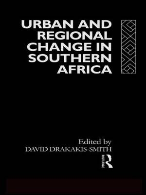 Urban and Regional Change in Southern Africa - David W. Smith