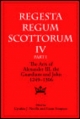 Acts of Alexander III King of Scots 1249 -1286: Regesta Regum Scottorum Vol 4 Part 1