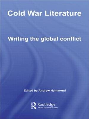 Cold War Literature - Andrew Hammond