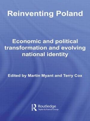 Reinventing Poland - Terry Cox; Martin Myant