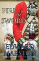 Fire and Sword - Edward Marston