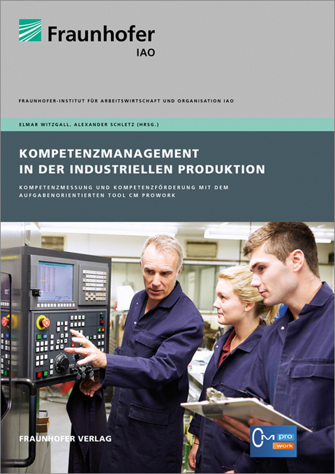 Kompetenzmanagement in der industriellen Produktion. - Elmar Witzgall
