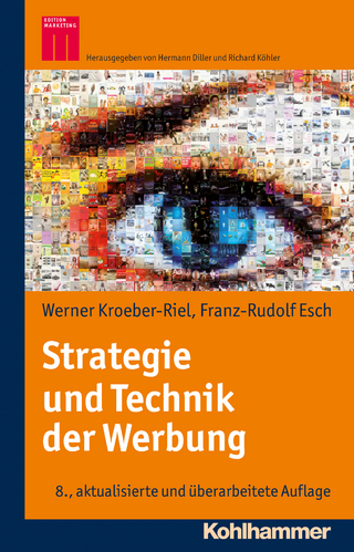 Strategie und Technik der Werbung - Werner Kroeber-Riel; Franz-Rudolph Esch