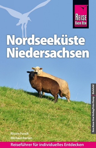 Reise Know-How Reiseführer Nordseeküste Niedersachsen - Nicole Funck; Michael Narten