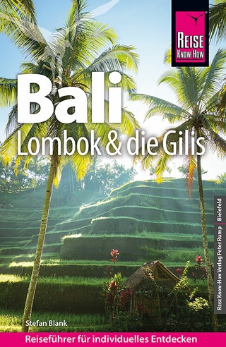 Reise Know-How Reiseführer Bali, Lombok und die Gilis - Stefan Blank