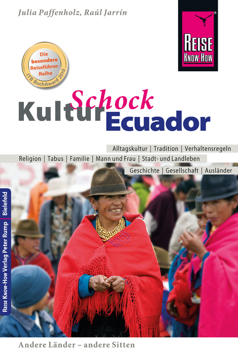 Reise Know-How KulturSchock Ecuador - Julia Paffenholz, Raúl Jarrín